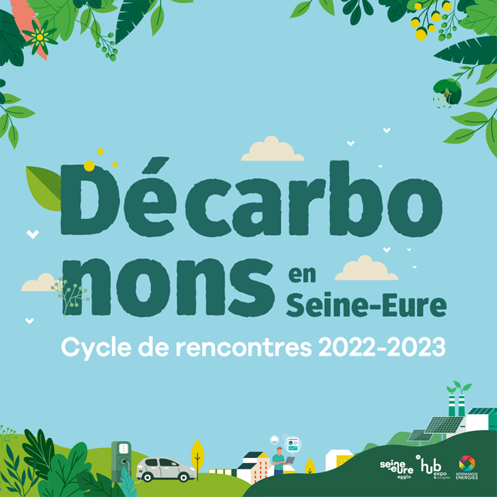 Décarbonons en Seine-Eure - Cycle de rencontres 2022-2023