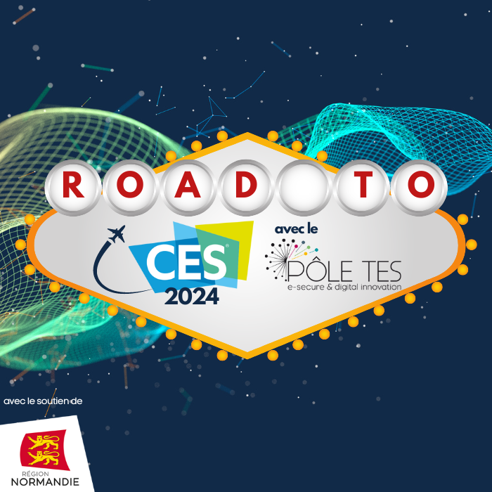 Road to CES 2024 avec le Pôle TES